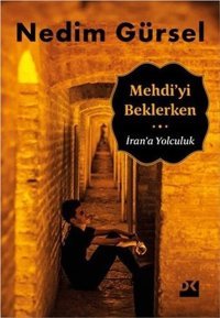 Mehdi'yi Beklerken Nedim Gürsel Doğan Kitap