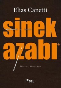 Sinek Azabı Elias Canetti Sel Yayıncılık