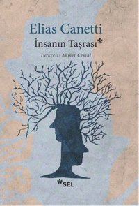 İnsanın Taşrası Elias Canetti Sel Yayıncılık