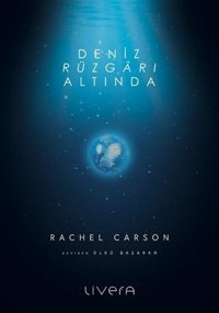 Deniz Rüzgarı Altında Rachel Carson Livera Yayınevi