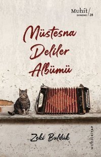 Müstesna Deliler Albümü Zeki Bulduk Muhit Kitap