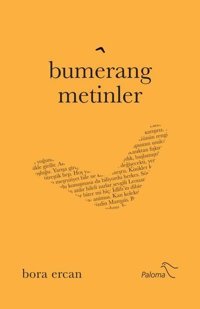 Bumerang Metinler Bora Ercan Paloma Yayınevi