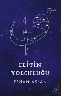 Elifin Yolculuğu Erhan Aslan Destek Yayınları
