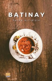 Batınay Fatma Altınışık Tunç Yayıncılık