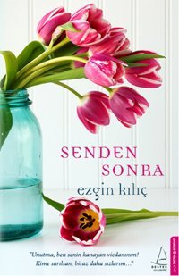 Senden Sonra Ezgin Kılıç Destek Yayınları