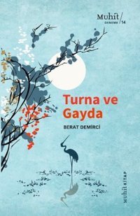 Turna ve Gayda Berat Demirci Muhit Kitap