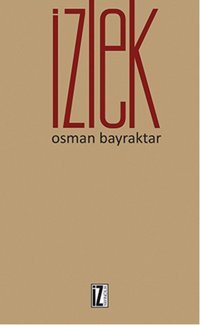İzlek Osman Bayraktar İz Yayıncılık
