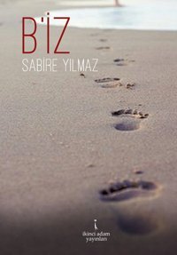 B'iz Sabire Yılmaz İkinci Adam Yayınları