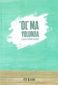 Ol'ma Yolunda Canan Cehri Akyol Diyanet İşleri Başkanlığı