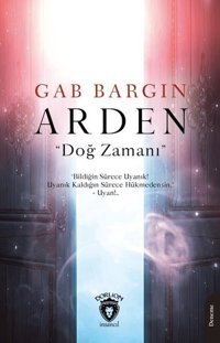 Arden - Doğ Zamanı Gab Bargın Dorlion Yayınevi