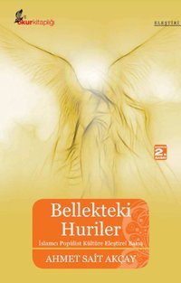 Bellekteki Huriler Ahmet Sait Akçay Okur Kitaplığı
