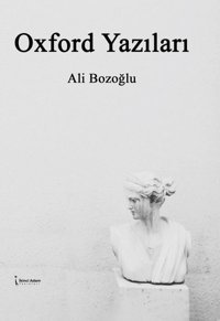 Oxford Yazıları Ali Bozoğlu İkinci Adam Yayınları