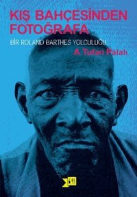 Kış Bahçesinden Fotoğrafa A. Tufan Palalı Altıkırkbeş Basın Yayın