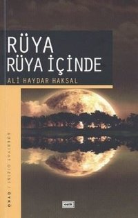 Rüya Rüya İçinde Ali Haydar Haksal Eşik Yayınları