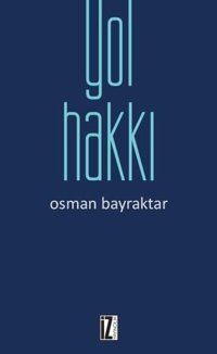 Yol Hakkı Osman Bayraktar İz Yayıncılık