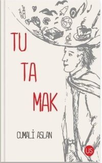 Tutamak Cumalı Aslan Us Yayınları