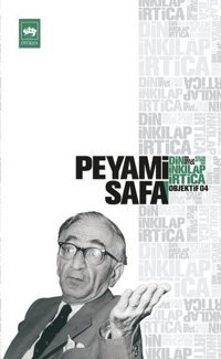 Din İnkılap İrtica (Objektif: 4) Peyami Safa Ötüken Neşriyat