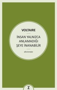 İnsan Yalnızca Anlamadığı Şeye İnanabilir Gökhan Sarı Zeplin Kitap