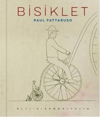 Bisiklet Paul Fattaruso Altıkırkbeş Basın Yayın