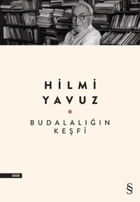 Budalalığın Keşfi Hilmi Yavuz Everest Yayınları