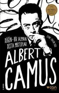 Düğün ve Bir Alman Dosta Mektuplar Albert Camus Can Yayınları