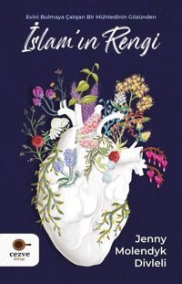 İslam'ın Rengi Jenny Molendyk Divleli Cezve Kitap