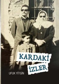 Kardaki İzler Ufuk Yitgin İkinci Adam Yayınları