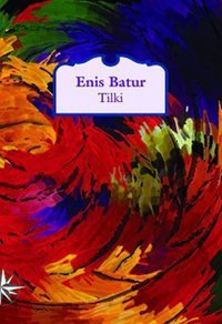 Tilki Enis Batur Notos