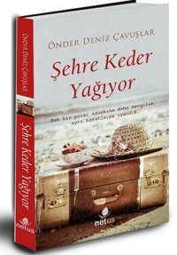 Şehre Keder Yağıyor Net Kitap