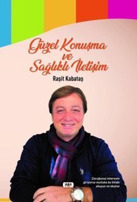 Güzel Konuşma ve Sağlıklı İletişim Raşit Kabataş Tilki Kitap