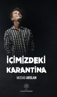 İçimizdeki Karantina Musab Arslan Platanus Publishing