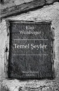 Temel Şeyler Eliot Weinberger Heretik Yayıncılık