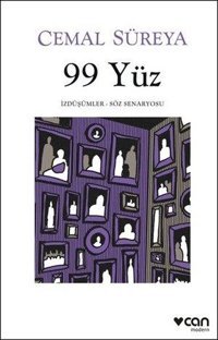 99 Yüz: İzdüşümler - Söz Senaryosu Cemal Süreya Can Yayınları