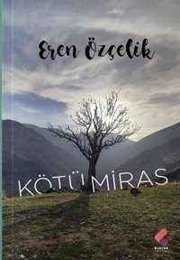 Kötü Miras Eren Özçelik Klaros Yayınları