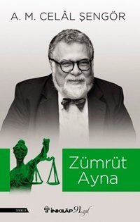 Zümrüt Ayna A. M. Celal Şengör İnkılap Kitabevi