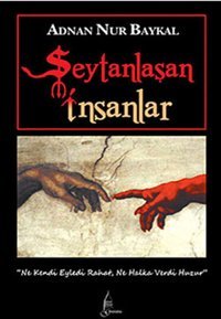 Şeytanlaşan İnsanlar Adnan Nur Baykal Galata