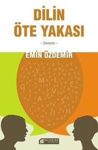 Dilin Öte Yakası Emin Özdemir Akılçelen Kitaplar