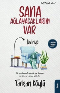 Sana Ağlayacaklarım Var Tarkan Köylü Flipper Yayıncılık