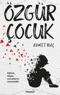 Özgür Çocuk Ahmet Naç Masa Kitap