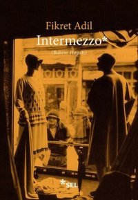 İntermezzo Fikret Adil Sel Yayıncılık