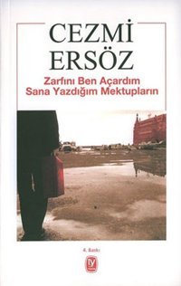 Zarfını Ben Açardım Sana Yazdığım Mektupların Cezmi Ersöz Tekin Yayınevi