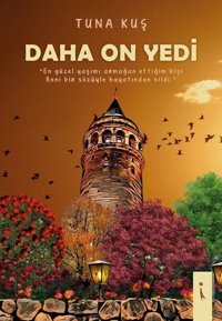 Daha On Yedi Tunahan Kuş İkinci Adam Yayınları