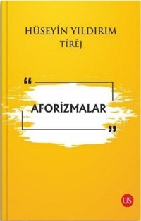 Aforizmalar Hüseyin Yıldırım Us Yayınları