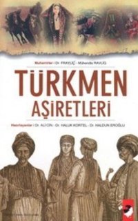 Türkmen Aşiretleri Ravlig, Frayliç IQ Kültür Sanat Yayıncılık