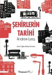 Şehirlerin Tarihi Andrew Less İnkılap Kitabevi