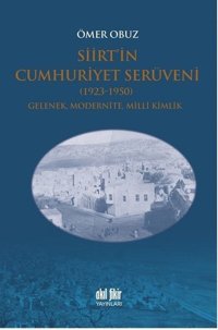 Siirtin Cumhuriyet Serüveni-1923-1950 Ömer Obuz Akıl Fikir Yayınları