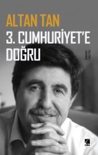 3. Cumhuriyete Doğru Altan Tan Çıra Yayınları