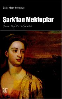 Şark'tan Mektuplar Selçuk Ünlü Palet Yayınları