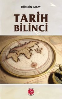 Tarih Bilinci Hüseyin Bakay Anadolu Ay Yayınları