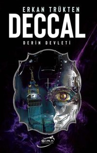 Deccal Derin Devleti Erkan Trükten Şira Yayınları